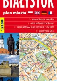 Białystok. Plan miasta. 1:20 000 ExpressMap