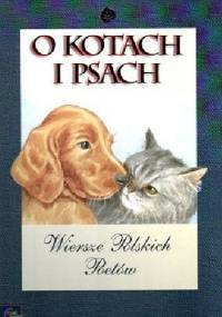 O KOTACH I PSACH Wiersze Polskich Poetów - praca zbiorowa