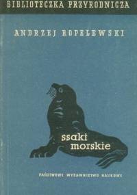 Ssaki morskie - Andrzej Ropelewski (pseud. Karaś)
