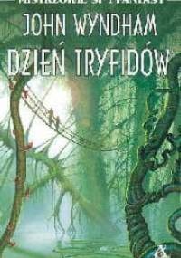 Dzień tryfidów - John Wyndham