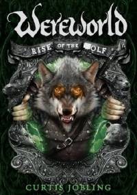 Rise of the Wolf - Curtis Jobling