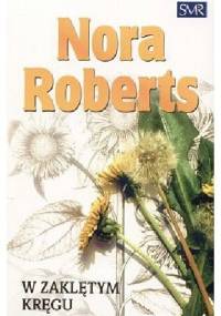 W zaklętym kręgu - Nora Roberts