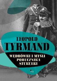 Wędrówki i myśli porucznika Stukułki - Leopold Tyrmand