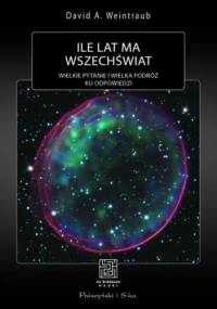 Ile lat ma wszechświat? - David A. Weintraub