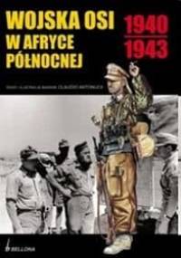 Wojska Osi w Afryce Północnej 1940 - 1943 - Claudio Antonucci