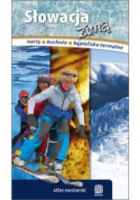 Słowacja Zimą (wydanie II) - praca zbiorowa