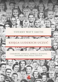 Księga ludzkich uczuć - Tiffany Watt-Smith