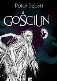 Gościun - Rafał Dębski