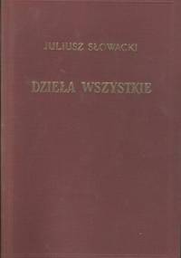 Dzieła wszystkie, tom XVII - Juliusz Słowacki