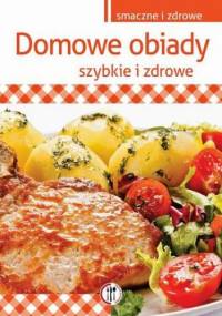 Domowe obiady. Szybkie i zdrowe - Marta Krawczyk
