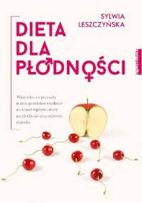 Dieta dla płodności - Sylwia Leszczyńska