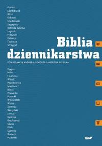 Biblia dziennikarstwa - Andrzej Skworz, Andrzej Niziołek