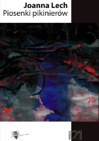 Piosenki pikinierów - Joanna Lech