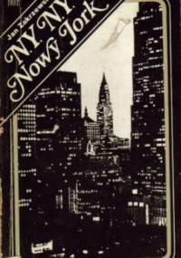 N.Y. N.Y. Nowy Jork - Jan Zakrzewski