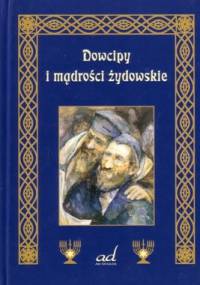 Dowcipy i mądrości żydowskie - Aleksander Drożdżyński