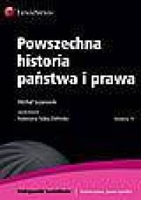 Powszechna historia państwa i prawa - Michał Sczaniecki