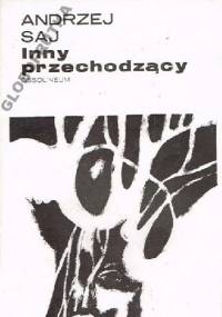 Inny przechodzący - Andrzej Saj