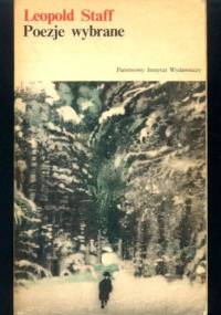 Poezje wybrane - Leopold Staff