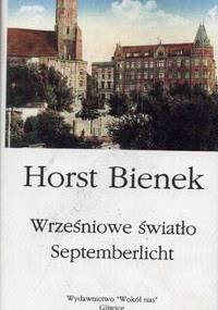 Wrześniowe światło - Horst Bienek