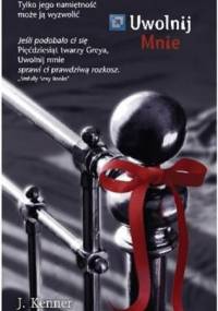Uwolnij mnie - Julie Kenner
