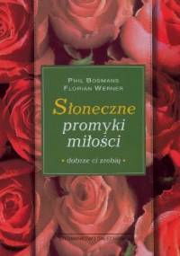 Słoneczne promyki miłości - Phil Bosmans