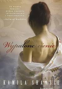 Wypalone cienie - Kamila Shamsie