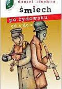 Śmiech po żydowsku - Daniel Lifschitz