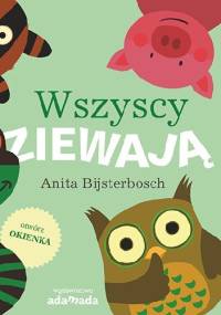 Wszyscy ziewają - Anita Bijsterbosch