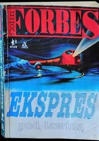 Ekspres pod lawiną - Colin Forbes