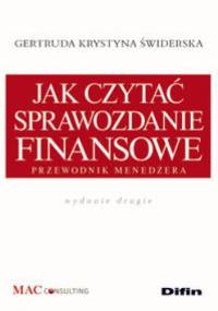 Jak czytać sprawozdanie finansowe - Gertruda Krystyna Świderska