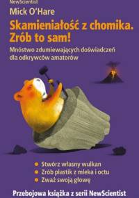 Skamieniałość z chomika. Zrób to sam! - Mick O'Hare