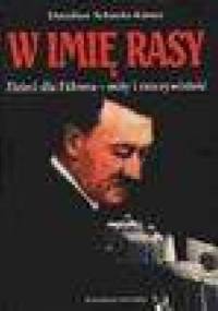 W imię rasy - Dorothee Schmitz-Köster