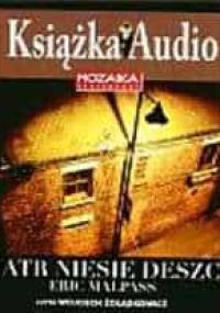 Wiatr niesie deszcz - Eric Lawson Malpass