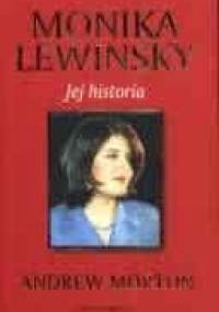 Monika Lewinsky - Jej historia - Andrew Morton