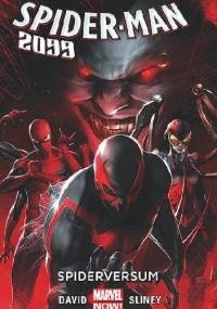 Spider-Man 2099: Spiderversum - Peter David, Will Sliney