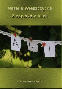 Z zapisków Alicji - Natalie Wieszczycka