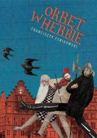 Okręt w herbie. Legendy gdańskie - Franciszek Fenikowski