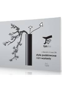 Style podstawowe i ich warianty - Hieronim St. Kreis OSB