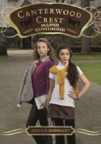 Najlepsze nieprzyjaciółki - Jessica Burkhart