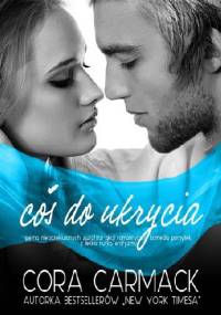 Coś do ukrycia - Cora Carmack