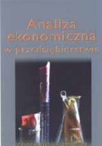Analiza ekonomiczna w przedsiębiorstwie - Magdalena Jerzemowska