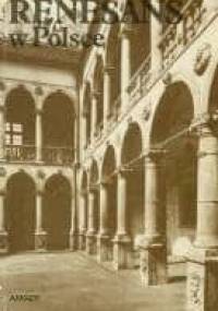 Renesans w Polsce - Helena Kozakiewicz, Stefan Kozakiewicz