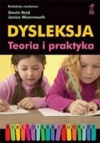 Dysleksja. Teoria i praktyka - Reid Gavin, Janice Wearmouth