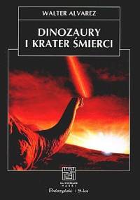 Dinozaury i krater śmierci - Walter Alvarez