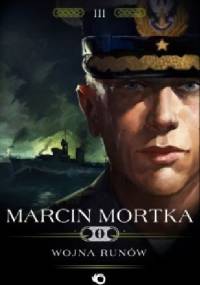 Wojna runów - Marcin Mortka