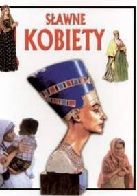 Sławne kobiety - Richard Dungworth, Philippa Wingate