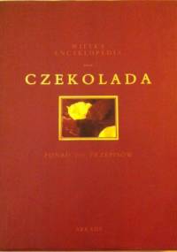 Wielka encyklopedia. Czekolada - Christine McFadden