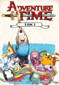 Adventure Time t. 3