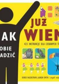 Już wiem jak sobie radzić: 423 instrukcje na różne okazje - Derek Fagerstrom