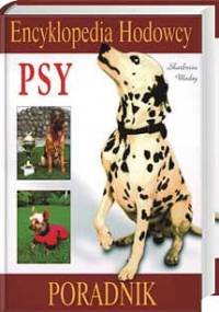 Psy. Encyklopedia hodowcy - Monika Kurek
